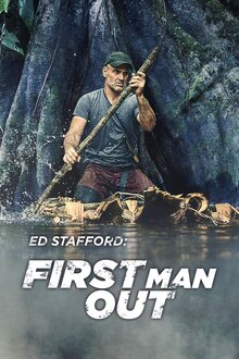 Ed Stafford: First Man Out - Season 3