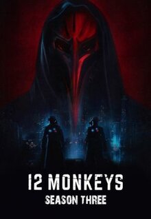 12 обезьян - Сезон 3 / Season 3