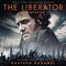 The Liberator (Original Motion Picture Soundtrack)