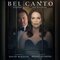Bel Canto (Original Motion Picture Soundtrack) [feat. Renée Fleming]