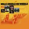 Hells Angels On Wheels (Original Motion Picture Soundtrack) [Remastered]