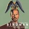 Birdman (Alejandro González Iñárritu's Original Motion Picture Soundtrack)