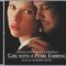Girl With a Pearl Earring (Soundtrack from the Motion Picture)