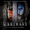 Warcraft (Original Motion Picture Soundtrack)