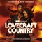 Lovecraft Country (Soundtrack From The HBO® Original Series)