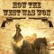 How the West Was Won (Original Motion Picture Soundtrack)