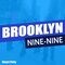 Brooklyn Nine-Nine - Single