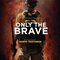 Only the Brave (Original Motion Picture Soundtrack)