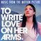 To Write Love On Her Arms (Music From the Motion Picture)