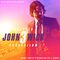 John Wick: Chapter 3 – Parabellum (Original Motion Picture Soundtrack)