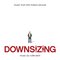 Downsizing (Music from the Motion Picture)