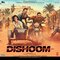 Dishoom (Original Motion Picture Soundtrack)