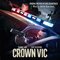 Crown Vic (Original Motion Picture Soundtrack)