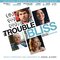 The Trouble With Bliss (Original Motion Picture Soundtrack)