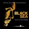 Black Sea (Original Motion Picture Soundtrack)