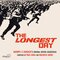 The Longest Day (Darryl F. Zanuck's Original Motion Picture Soundtrack)