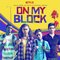Bottle Rocket (From the Netflix Original Series "On My Block") - Single