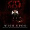 Wish Upon (Original Motion Picture Soundtrack)