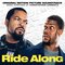 Ride Along (Original Motion Picture Soundtrack)