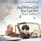 And When Did You Last See Your Father? (Soundtrack from the Motion Picture)