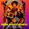 Dear White People Volume 4: The Final Season (Music from the Netflix Series)