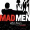 Mad Men: After Hours