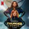 Thunder Force (Music From the Netflix Film)