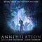 Annihilation (Music From the Motion Picture) [iTunes Exclusive]