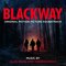 Blackway (Original Motion Picture Soundtrack)