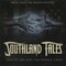 Southland Tales (Richard Kelly's Original Motion Picture Soundtrack)
