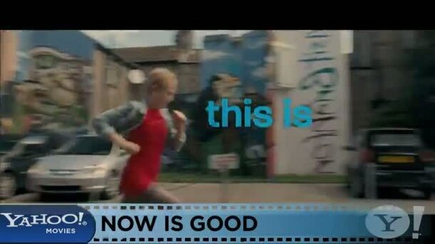 Now Is Good - trailer 1