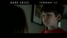 Dark Skies - тв ролик 1