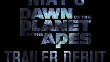 Dawn of the Planet of the Apes - превью trailerа