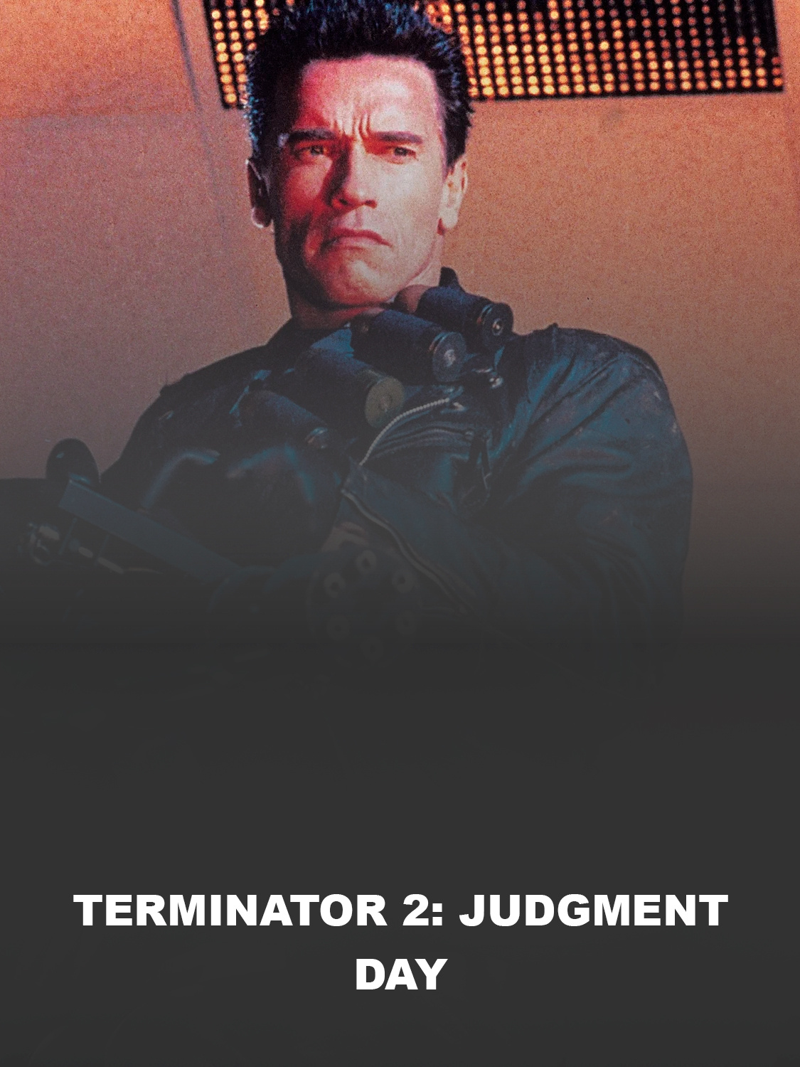 Terminator 2: Judgment Day