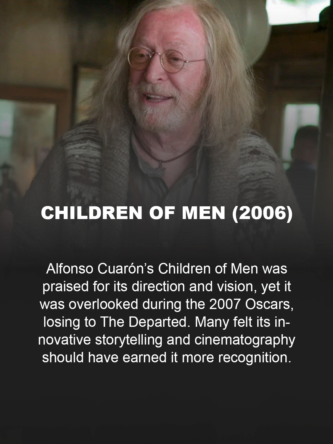 Children of Men (2006) 